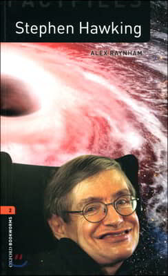 Oxford Bookworms Library: Level 2:: Stephen Hawking