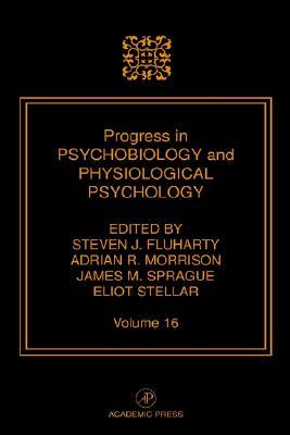 Progress in Psychobiology and Physiological Psychology