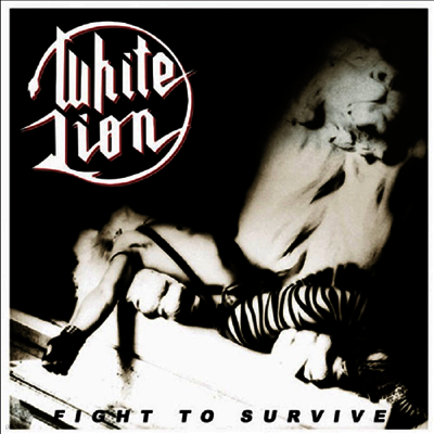 White Lion — Fight To Survive 앨범 커버
