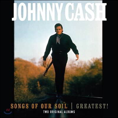 Johnny Cash — Songs Of Our Soil / Greatest! 앨범 커버
