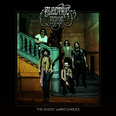 Electric Boys — The Ghost Ward Diaries (Gatefold) 앨범 커버