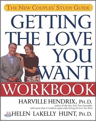 Getting the Love You Want Workbook: The New Couples' Study Guide