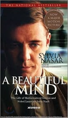 A Beautiful Mind : The Life of Mathematical Genius and Nobel Laureate John Nash : Audio Cassette