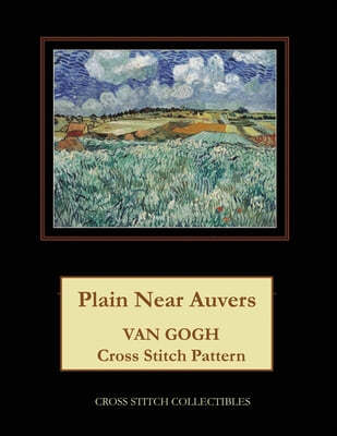 Plain Near Auvers: Van Gogh Cross Stitch Pattern