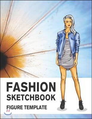 Fashion Sketchbook Figure Template: 430 Large Female Figure Template for Easily Sketching Your Fashion Design Styles and Building Your Portfolio