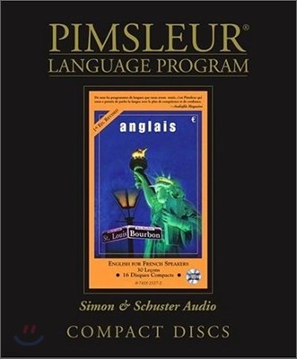 Pimsleur English for French Speakers Level 1 CD, 1: Learn to Speak and Understand English for French with Pimsleur Language Programs