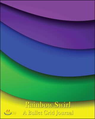 Rainbow Swirl - A Bullet Grid Journal: 8X10 Dotted Bullet Grid Journal with 120 Blank Pages (Notebook)