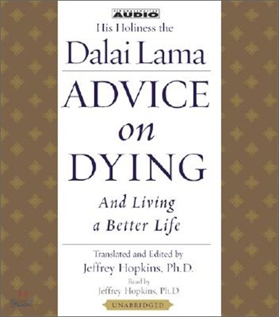 Advice on Dying: And Living a Better Life