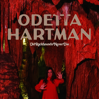 Odetta Hartman — Old Rockhounds Never Die (MP3 Download) 앨범 커버