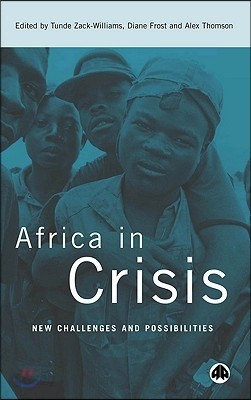 Africa in Crisis: New Challenges and Possibilities - 예스24