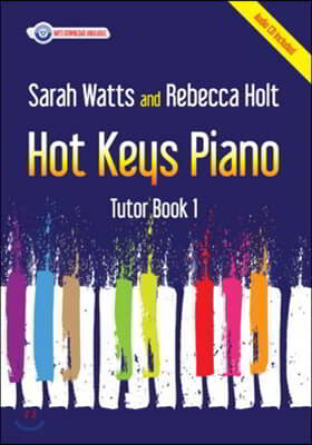 A Hot Keys Piano Tutor - Book 1