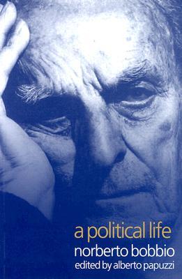 A Political Life: Norberto Bobbio