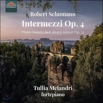 Tullia Melandri : ְ ҳŸ (Schumann: Intermezzi Op. 4, Piano Sonata Op. 11)