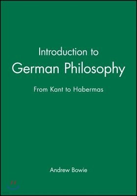 Introduction to German Philosophy: From Kant to Habermas