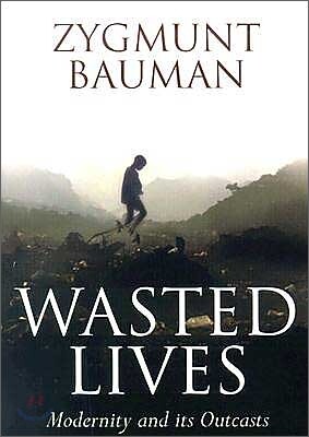 Wasted Lives