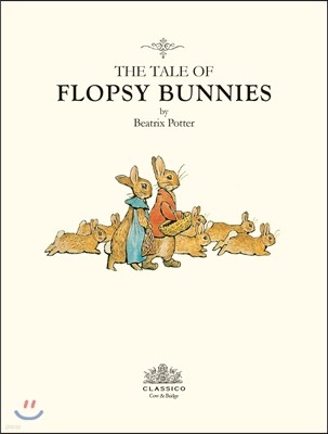 The Tale of Flopsy Bunnies 플롭시 버니 이야기