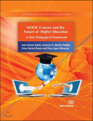 River Publishers MOOC Courses and the Future of Higher Education