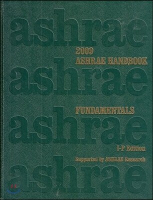 American Society of Civil Engineers 2009 ASHRAE Handbook - Fundamentals (I-P) (includes CD in dual units)
