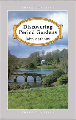 Discovering Period Gardens