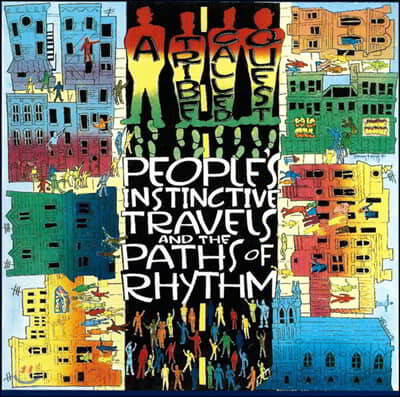 A Tribe Called Quest ( Ʈ̺ ݵ Ʈ) - People's Instinctive Travels And The Paths Of Rhythm
