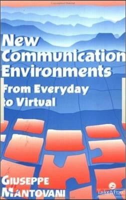 New Communications Environments