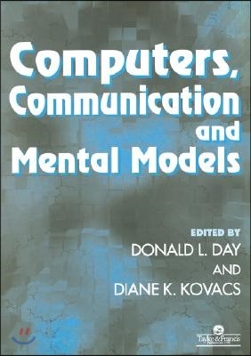 Computers, Communication And Mental Models