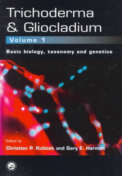 Trichoderma And Gliocladium. Volume 1