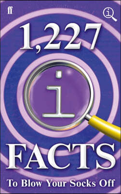 1,227 QI Facts To Blow Your Socks Off