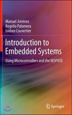 Introduction to Embedded Systems: Using Microcontrollers and the Msp430