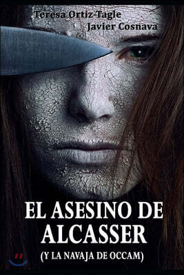 EL ASESINO DE ALCASSER (y la navaja de Occam)