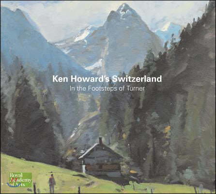 Ken Howard's Switzerland