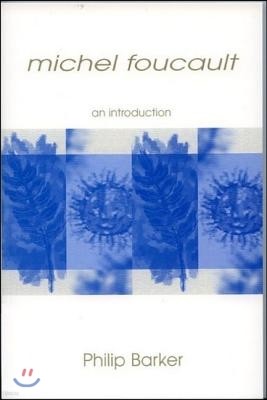 Michel Foucault: An Introduction