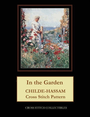 In the Garden: Childe-Hassam Cross Stitch Pattern