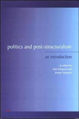 Politics and Post-Structuralism: An Introduction