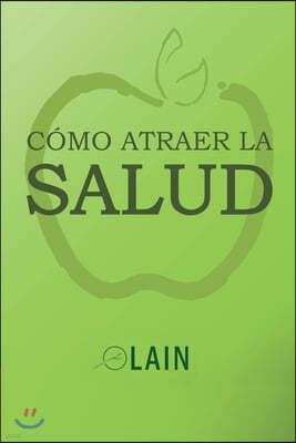 Como atraer la Salud