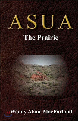 Createspace Independent Publishing Platform ASUA - The Prairie