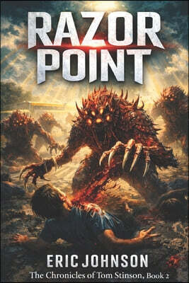 Independently Published Razor Point: The Chronicles of Tom Stinson, Book 2