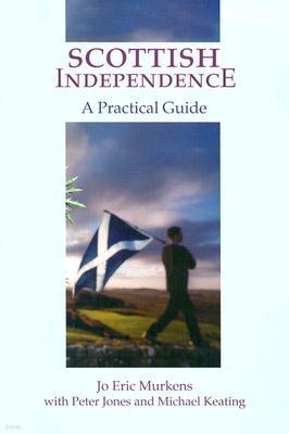 Scottish Independence: A Practical Guide