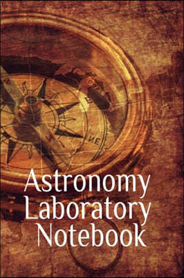 Astronomy Laboratory Notebook: Test Prep For University - Pluto, Venus, Mars, Neptune, Mercury, Earth, Saturn, Uranus Stars & Space Diary Notebook Fo