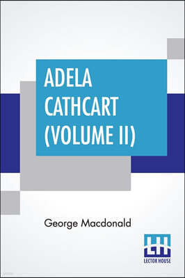 Adela Cathcart (Volume II)