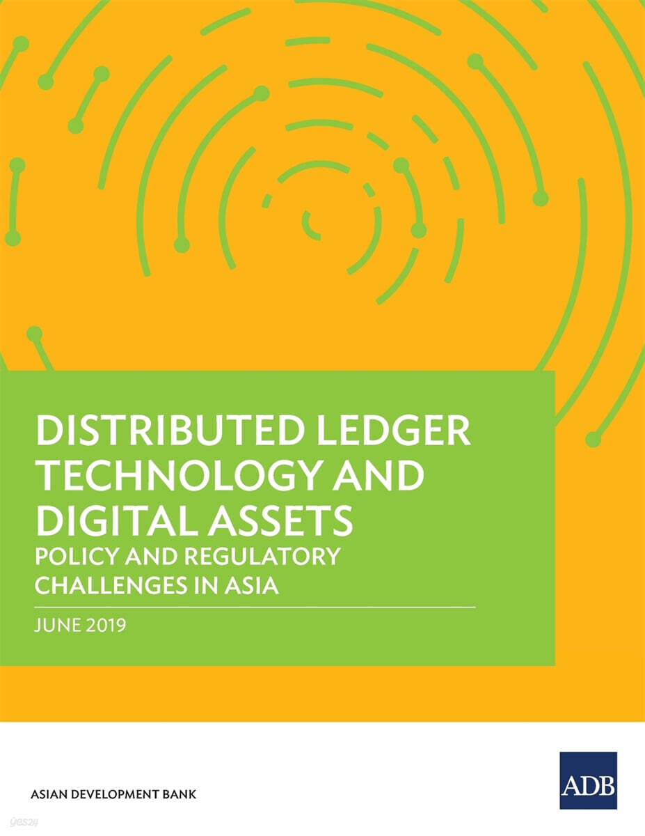Distributed Ledger Technology and Digital Assets: Policy and Regulatory Challenges in Asia