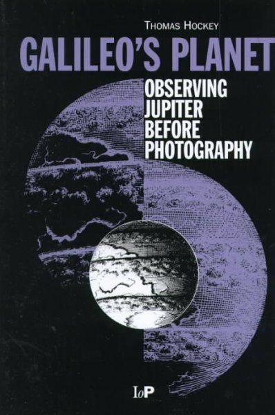 Galileo's Planet: Observing Jupiter Before Photography