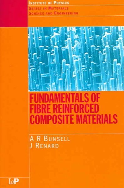 Fundamentals of Fibre Reinforced Composite Materials