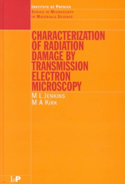 Characterisation of Radiation Damage by Transmission Electron Microscopy