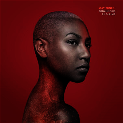 Dominique Fils-Aime — Stay Tuned! 앨범 커버