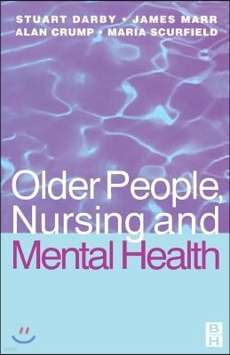 Older People, Nursing & Mental Health