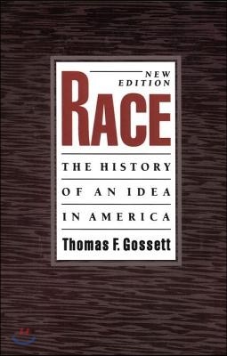 Race: The History of an Idea in America, 2nd Edition