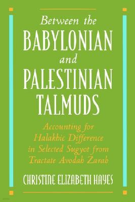 Between the Babylonian and Palestinian Talmuds