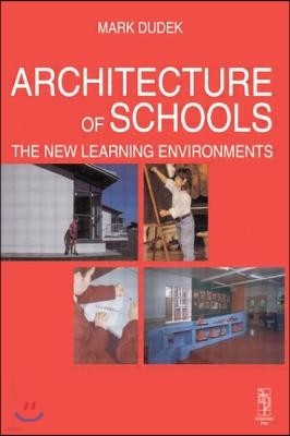 Architecture of Schools: The New Learning Environments