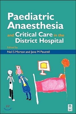 Pediatric Anesthesia and Critical Care in the Hospital